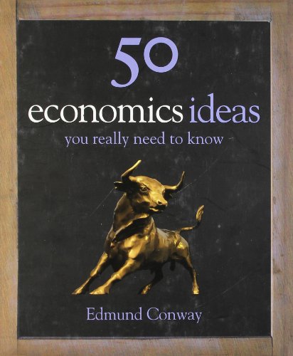 50 Economics Ideas You Really Need to Know