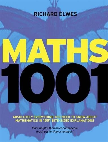 Maths 1001: Absolutely Everything That Matters in Mathematics