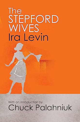 The Stepford Wives: Introduction by Chuck Palanhiuk