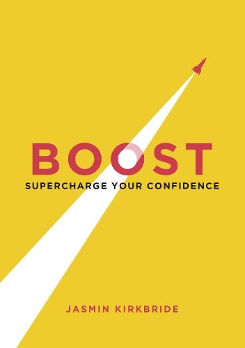 Boost: Supercharge Your Confidence