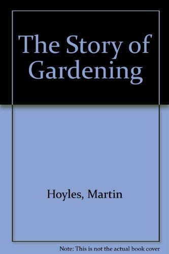 The Story of Gardening