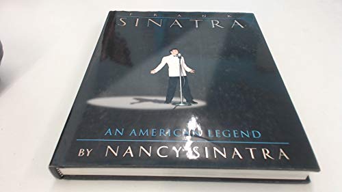 Frank Sinatra: An American Legend