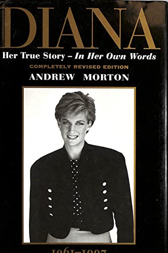 Diana: Her True Story - In Her Own Words