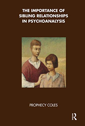 The Importance of Sibling Relationships in Psychoanalysis