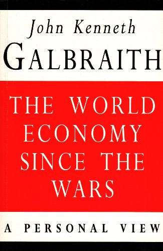 World Economy Since the Wars: A Personal View