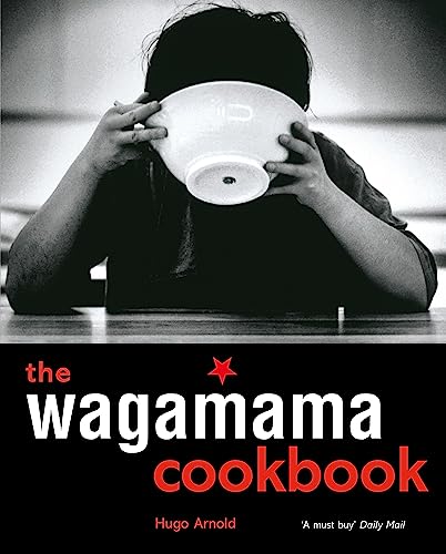 The Wagamama Cookbook