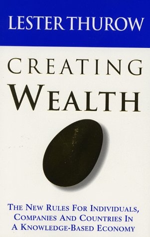 Creating Wealth: Building the Wealth Pyramid for Individuals, Corporations and Society