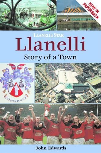 Llanelli: Story of a Town