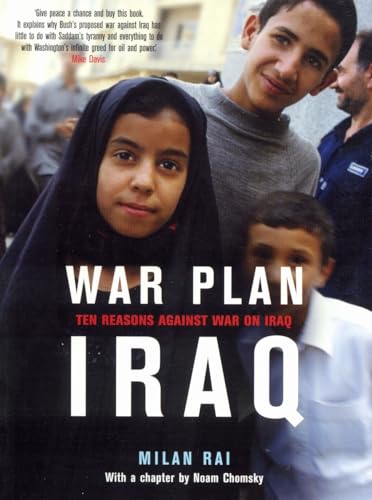 War Plan Iraq: Ten Reasons Against War on Iraq