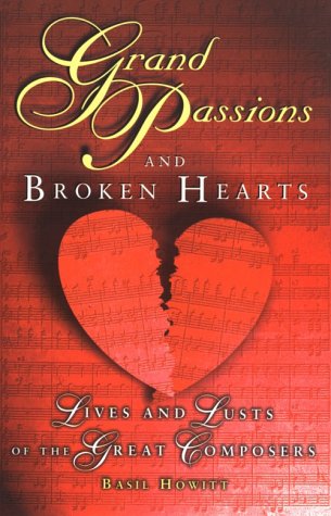 GRAND PASSIONS & BROKEN HEARTS