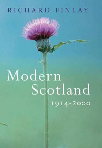 Modern Scotland 1914-2000: 1914-2000