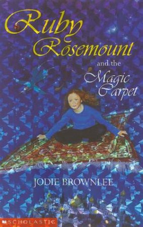 Ruby Rosemount and the Magic Carpet