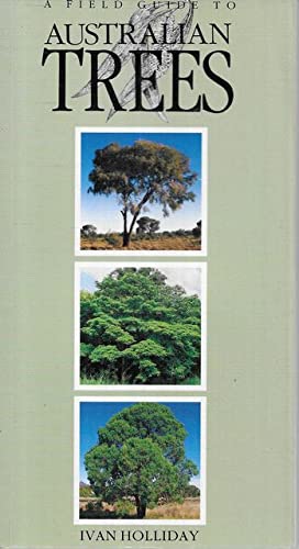 A Field Guide to Australian Trees