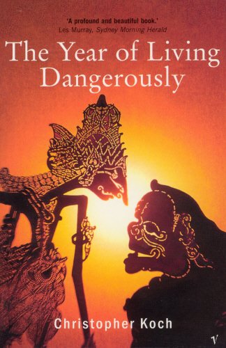 The Year of Living Dangerously