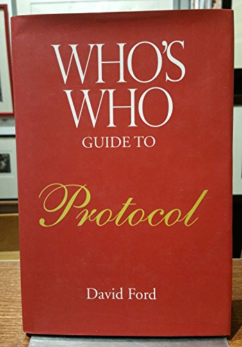 Who's Who Guide to Protocol