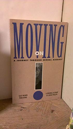 Moving on: a Journey through Sexual Assault