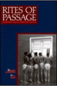 Rites of Passage: Aboriginal Youth, Crime and Justice: Aboriginal Youth, Crime and Justice