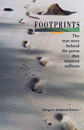 Footprints: The True Story Behind the Poem that Inspired Millions