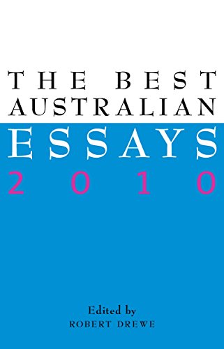 The Best Australian Essays 2010