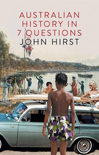 Australian History In 7 Questions