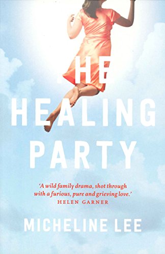 The Healing Party: A Novel