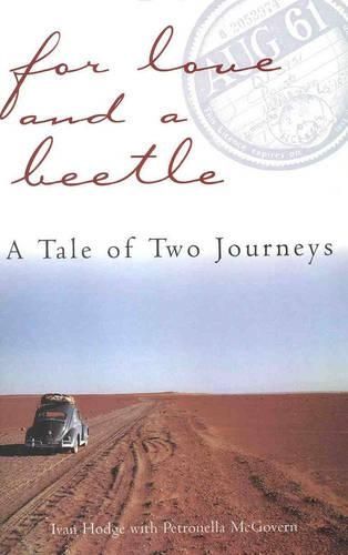 For Love and a Beetle: A Tale of Two Journeys