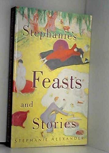 Stephanie'S Feasts and Stories