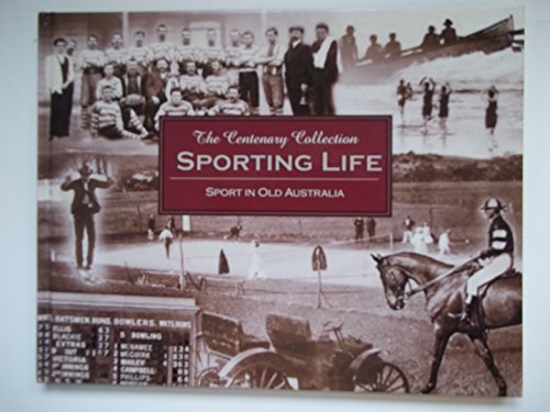 Old Australia - Sporting Life: Sport in Old Australia
