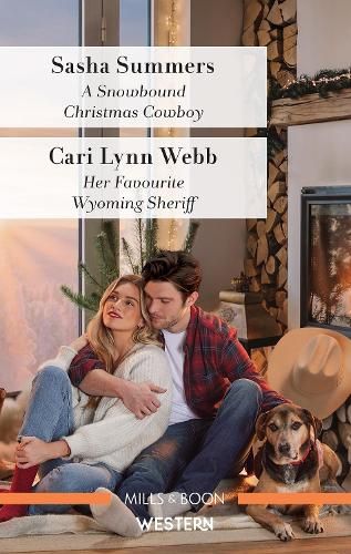 A Snowbound Christmas Cowboy/Her Favourite Wyoming Sheriff