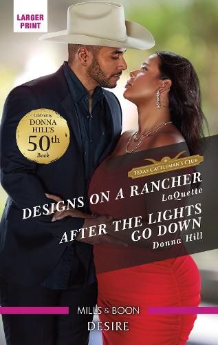 Designs on a Rancher/After the Lights Go Down