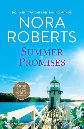 Summer Promises/Courting Catherine/A Man For Amanda