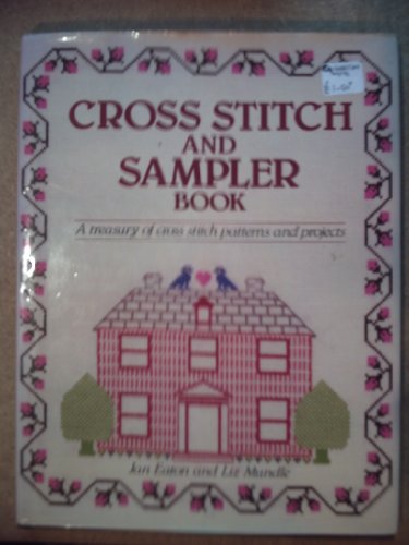 The Cross Stitch and Sampler Book