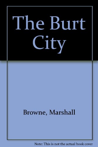 The Burt City