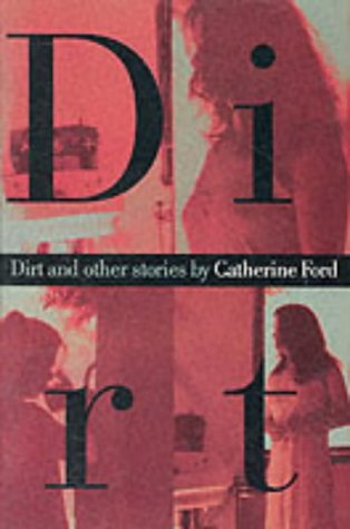 Dirt" & Other Stories