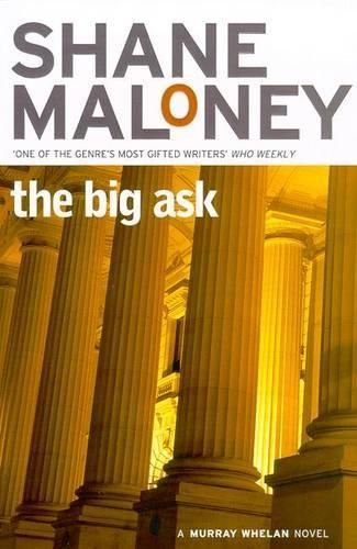 The Big Ask: A Murray Whelan Novel