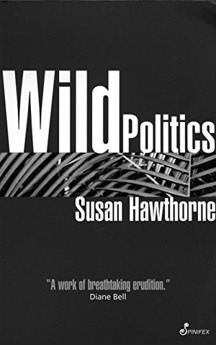 Wild Politics: Feminism Globalisation Biodiversity