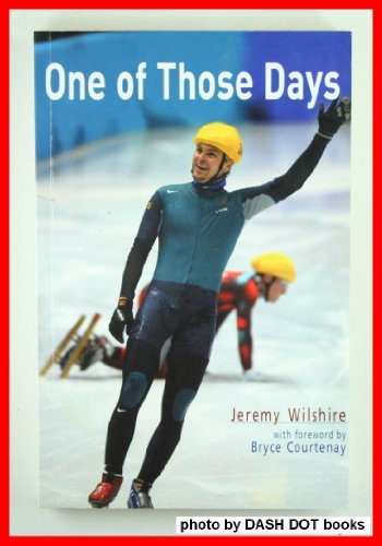 One of Those Days: Triumphs & Tragedies of Australian Sporting Heroes: The Triumphs and Tragedies of Australian Sporting Heroes