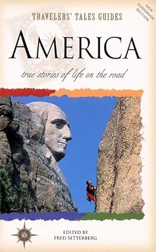 Travelers' Tales America: True Stories of Life on the Road