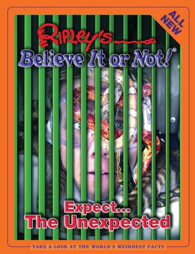 Ripley's Believe it or Not! Expect the Unexpected