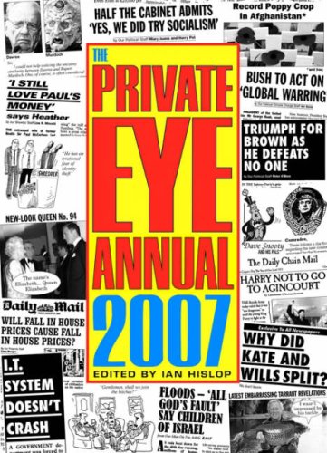 The Private Eye Annual: 2007