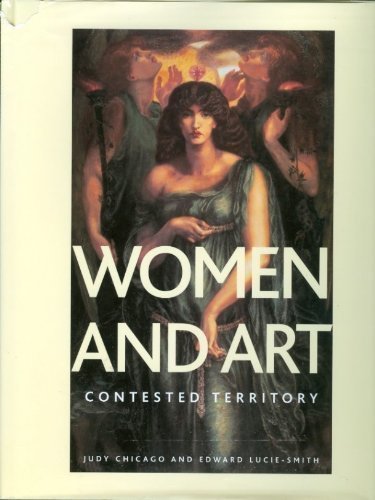 WOMEN AND ART. Contested Territory