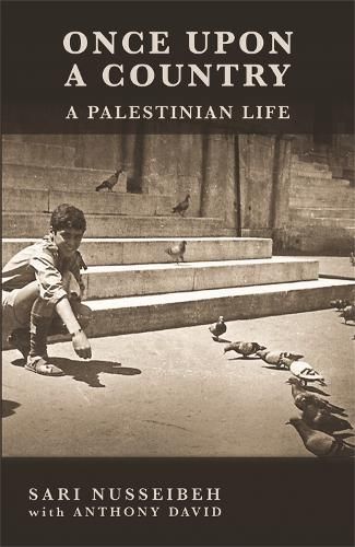 Once Upon a Country: A PALESTINIAN LIFE