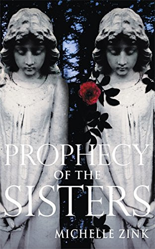 Prophecy Of The Sisters: Number 1 in series