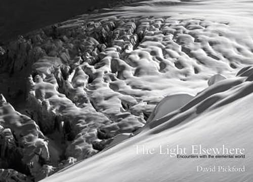 The Light Elsewhere: Encounters with the elemental world