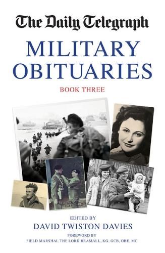 The Daily Telegraph Military Obituaries Book Three