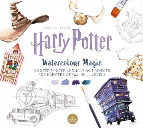 Harry Potter Watercolour Magic: 32 step-by-step enchanting projects for painters of all skill levels