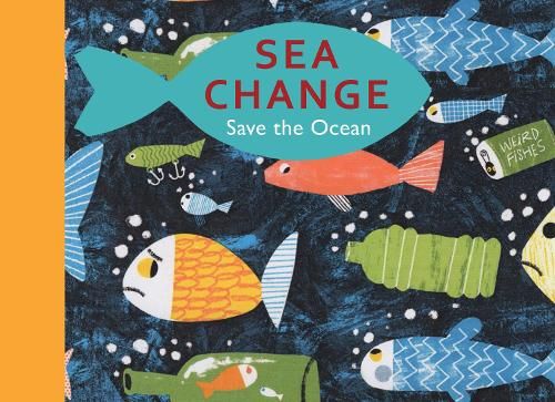 Sea Change: Save the Ocean