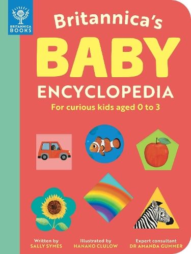 Britannica's Baby Encyclopedia: For curious kids aged 0 to 3