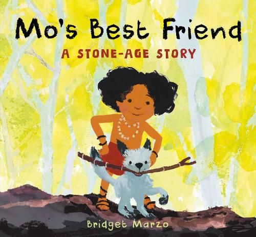 Mo's Best Friend: A Stone-Age Story