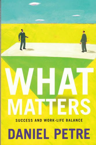 What Matters: Success and Work-life Balance